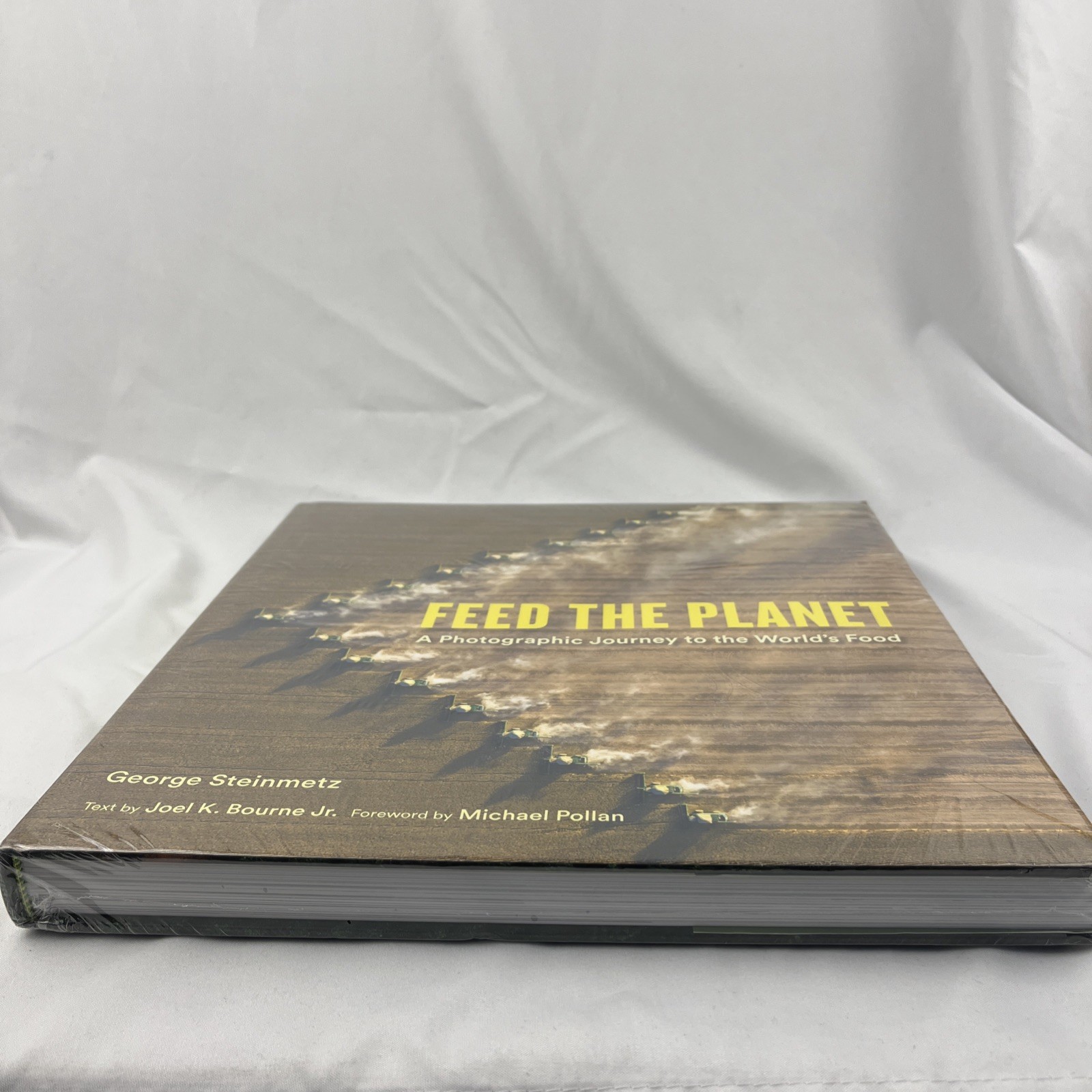 Feed the Planet: A Photographic Journey to the World’s Food/HARDCOVER BOOK
