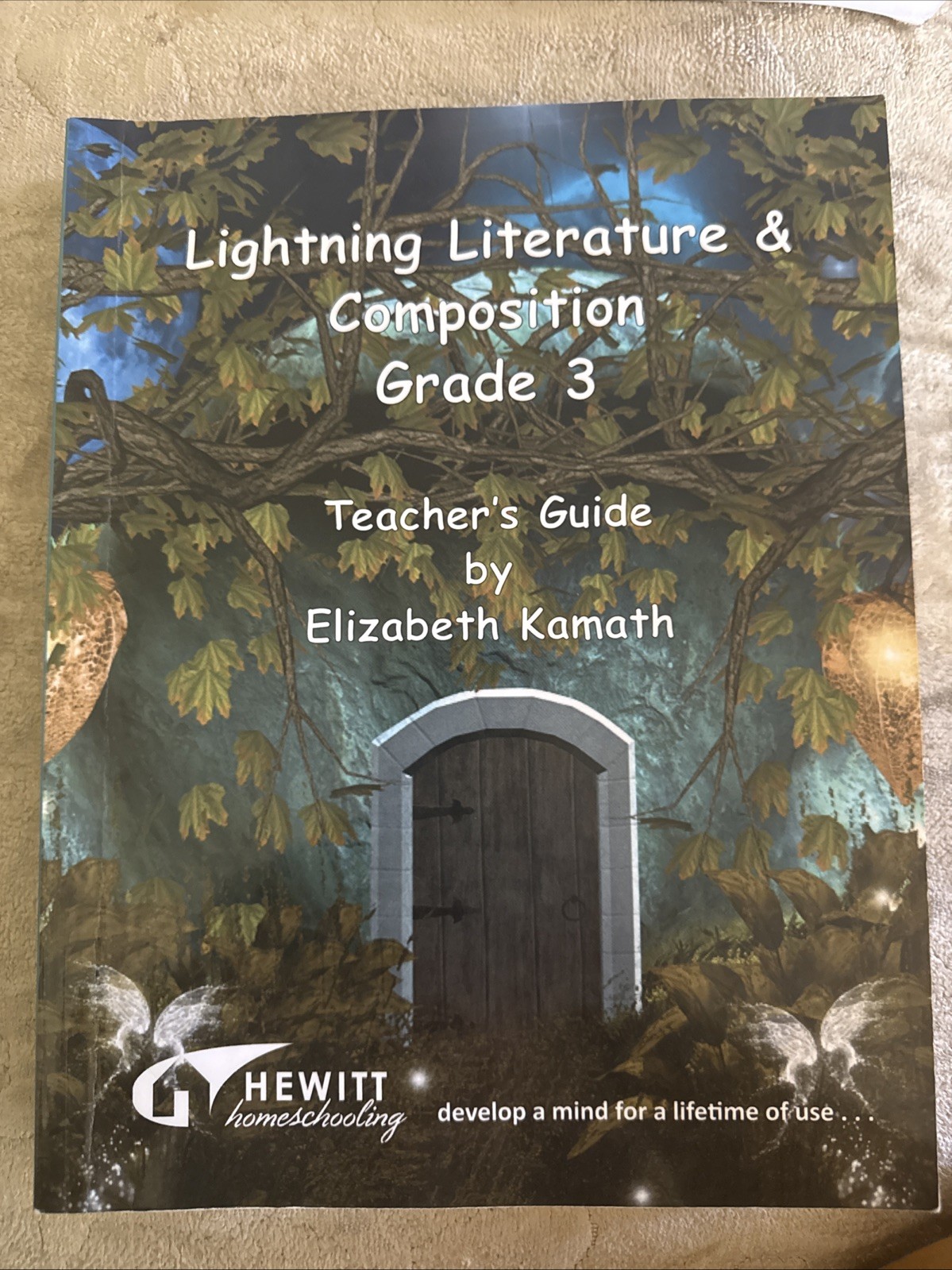 Lightning Literature and Composition Grade 3- Teacher’s Guide