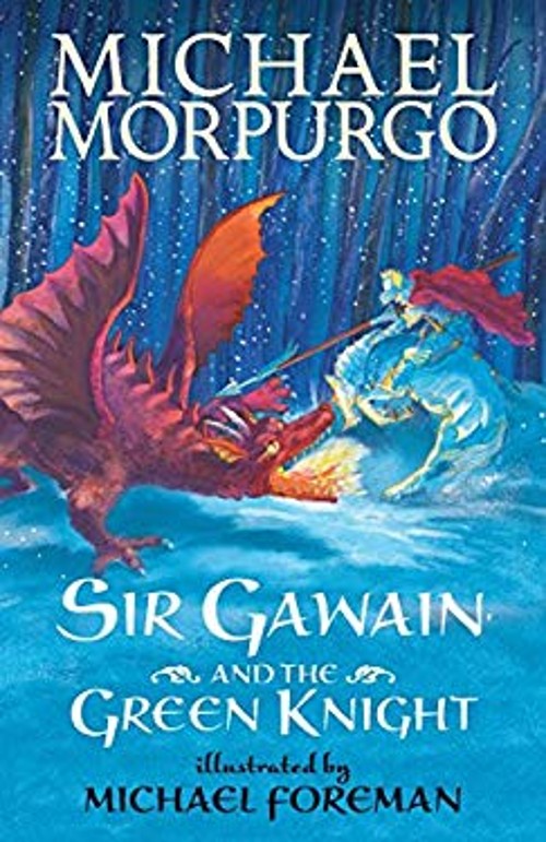 Sir Gawain and the Green Knight Paperback Michael Morpurgo