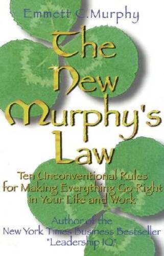 The New Murphy’s Law: 10 Unconventional Rules for Making Everything – VERY GOOD