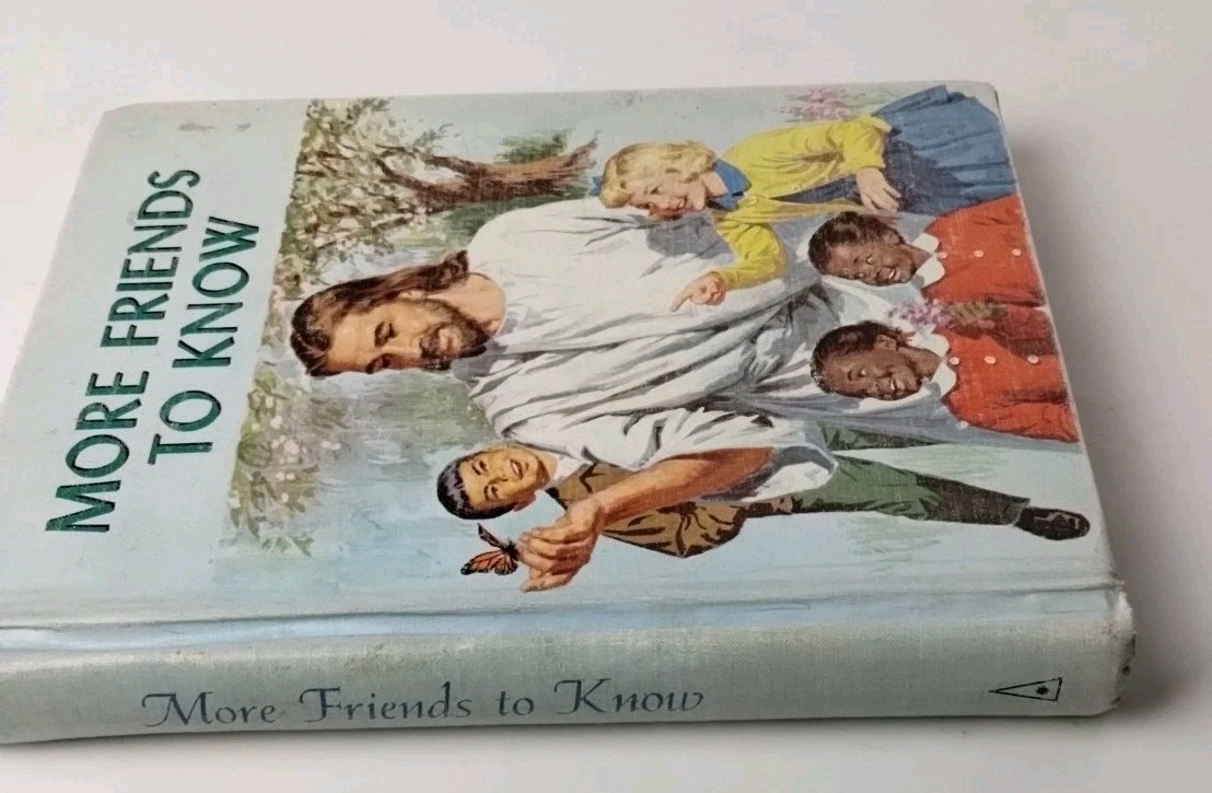 More Friends To Know 1967 – SDA Basic Reader Former School Book Pacific Press