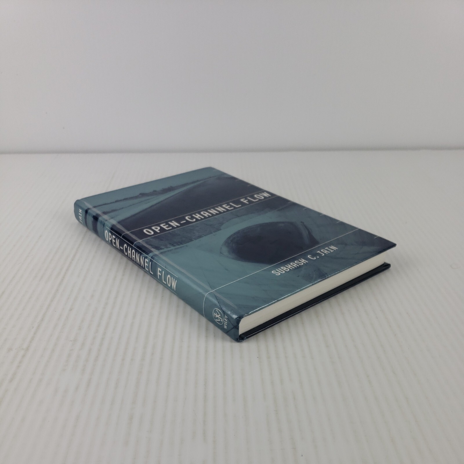 Open-Channel Flow by Subhash C. Jain (2000, Hardcover)