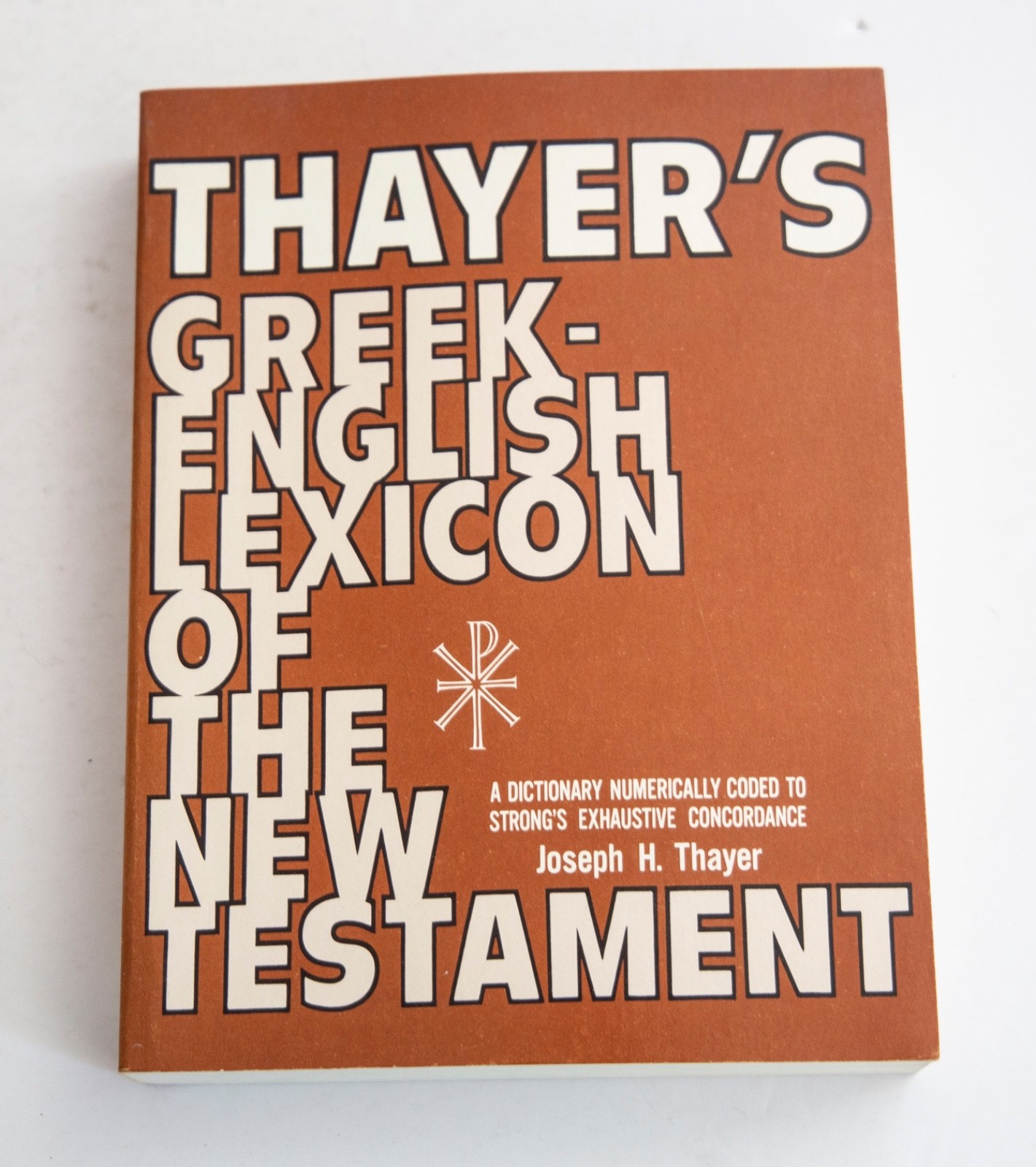 Thayer’s Greek-English Lexicon of the New Testament-1981-Fourth Ed.-PB-Very Good
