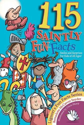 115 Saintly Fun Facts – Paperback By McCarver Snyder, Bernadette – VERY GOOD