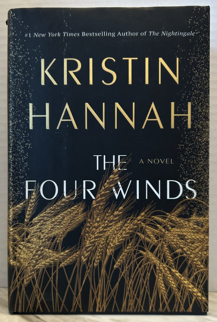 The Four Winds by Kristin Hannah A Novel 2021 HC DJ First US Edition