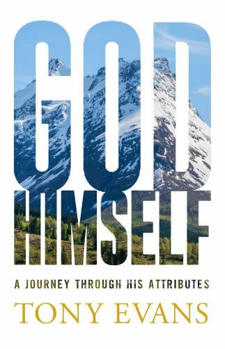 God, Himself: A Journey Through His Attrib- paperback, 9780802418166, Tony Evans