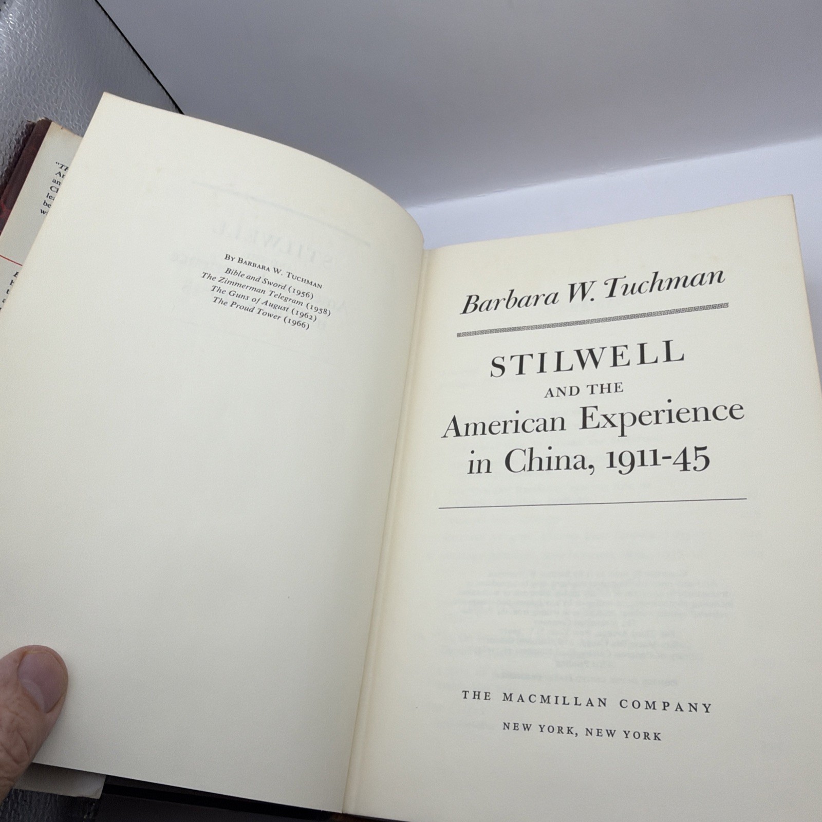 Stilwell and the American Experience in China by Barbara W. Tuchman 1971 1st Pri