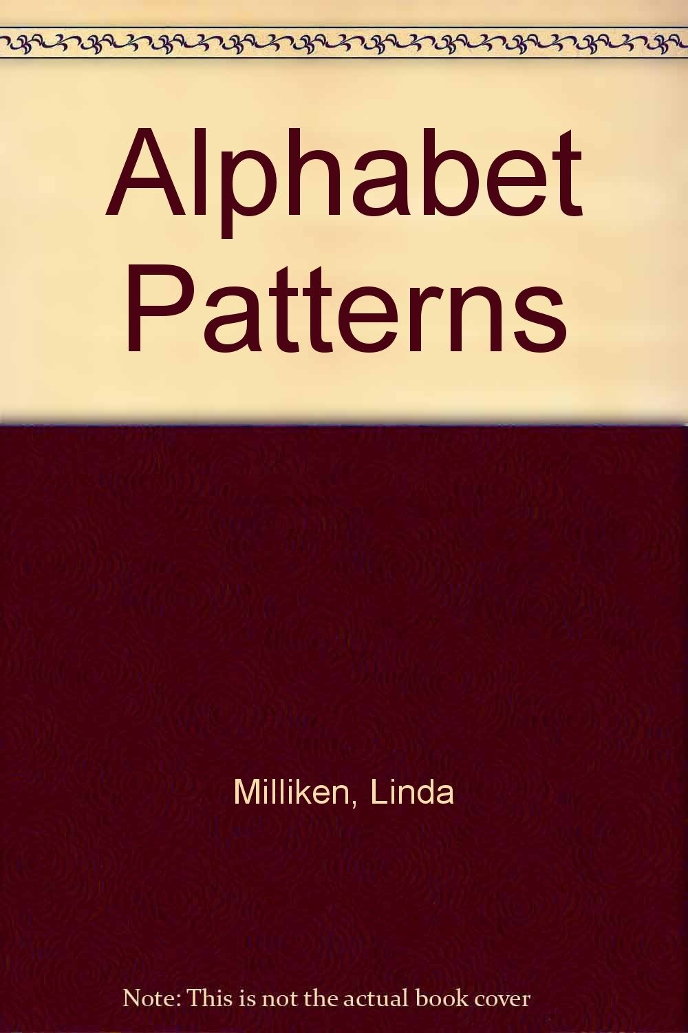 Alphabet Patterns – Linda Milliken – Good – See condition notes