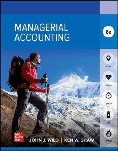 Loose Leaf for Managerial Accounting – Loose Leaf By Wild, John – GOOD