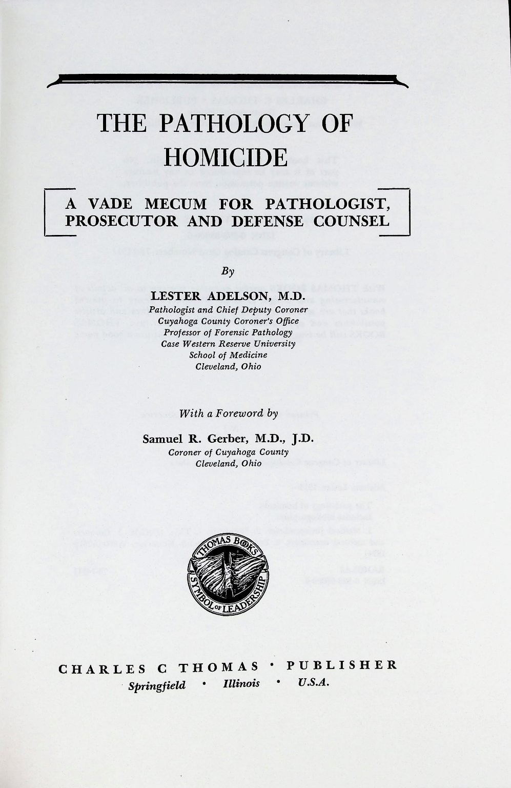 Pathology of Homicide Adelson 1974 Forensic Medicine Charles C Thomas Publisher