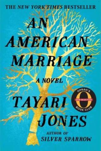 An American Marriage: A Novel – Hardcover By Jones, Tayari – GOOD