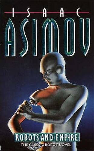 Robots and Empire – Mass Market Paperback By Asimov, Isaac – ACCEPTABLE