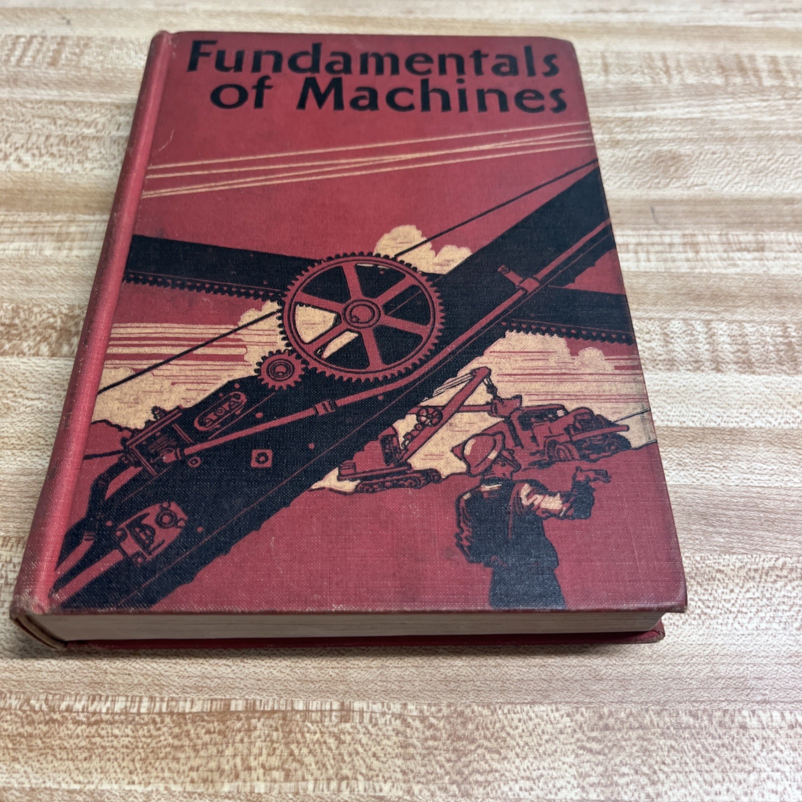 Fundamentals of Machines ~ Burton L. Cushing ~ 1943 HC ~ War Dept. Ed. #102