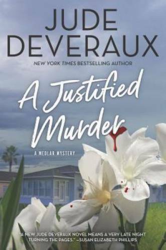 A Justified Murder (A Medlar Mystery) – Hardcover By Deveraux, Jude – GOOD