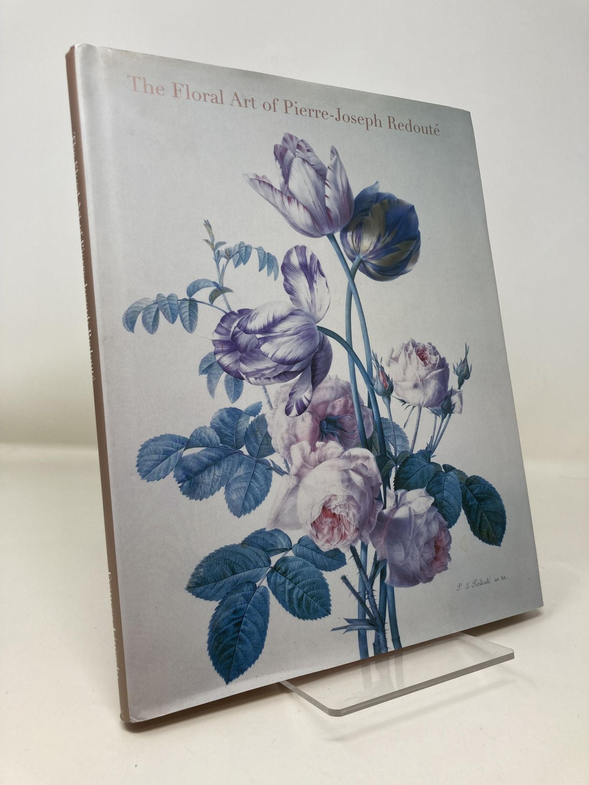 The Floral Art of Pierre-Joseph Redoute by Marianne Roland-Michael 1st Ed LN HC