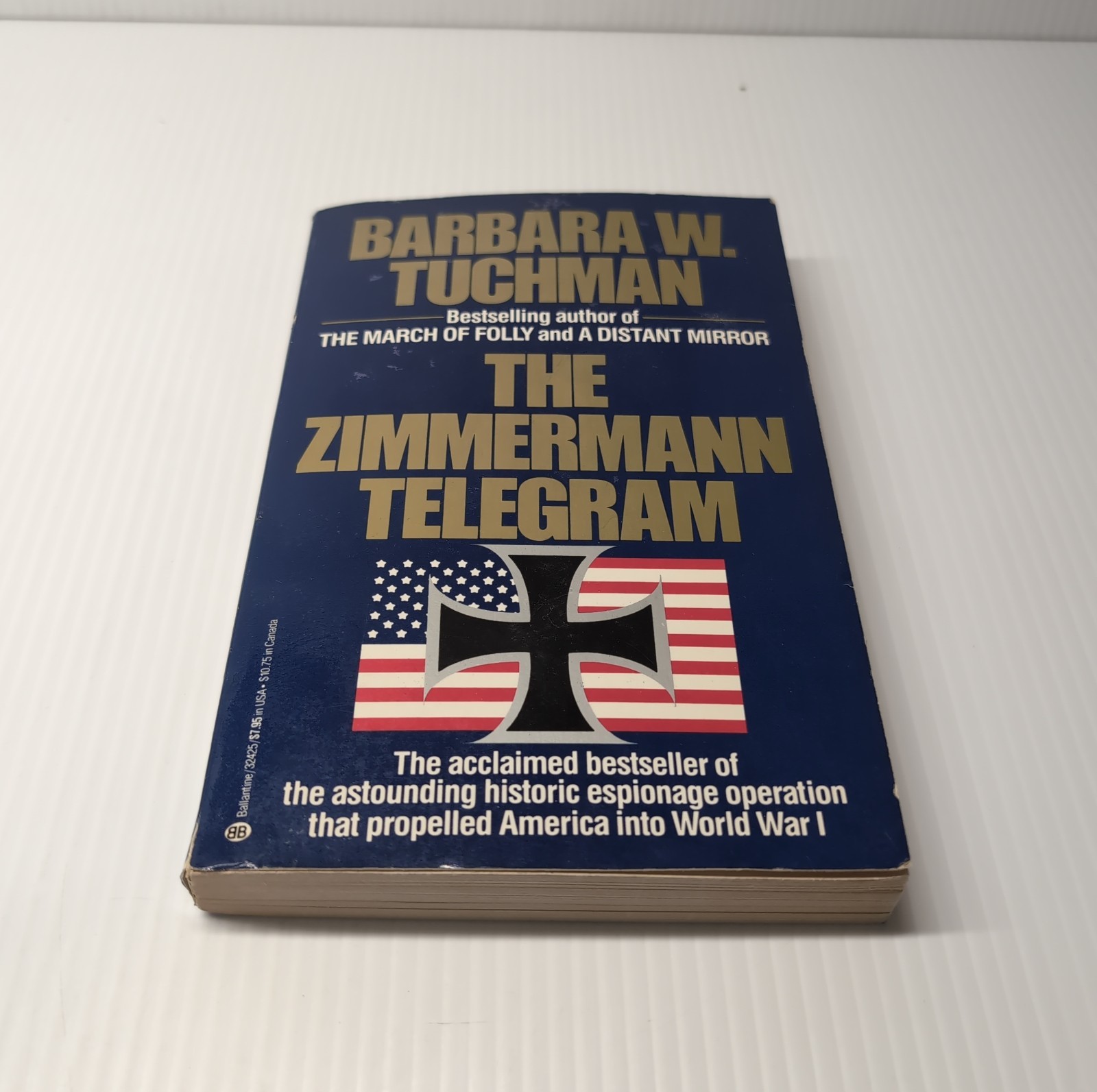 The Zimmermann Telegram by Barbara W. Tuchman Paperback 1985