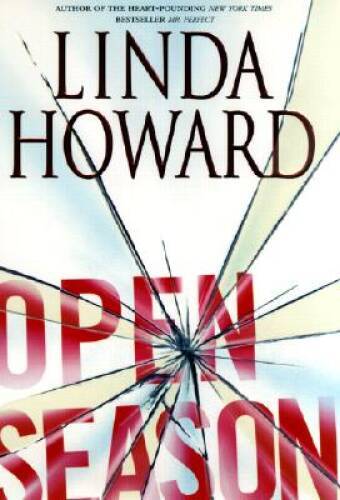 Open Season – Hardcover By Howard, Linda – VERY GOOD