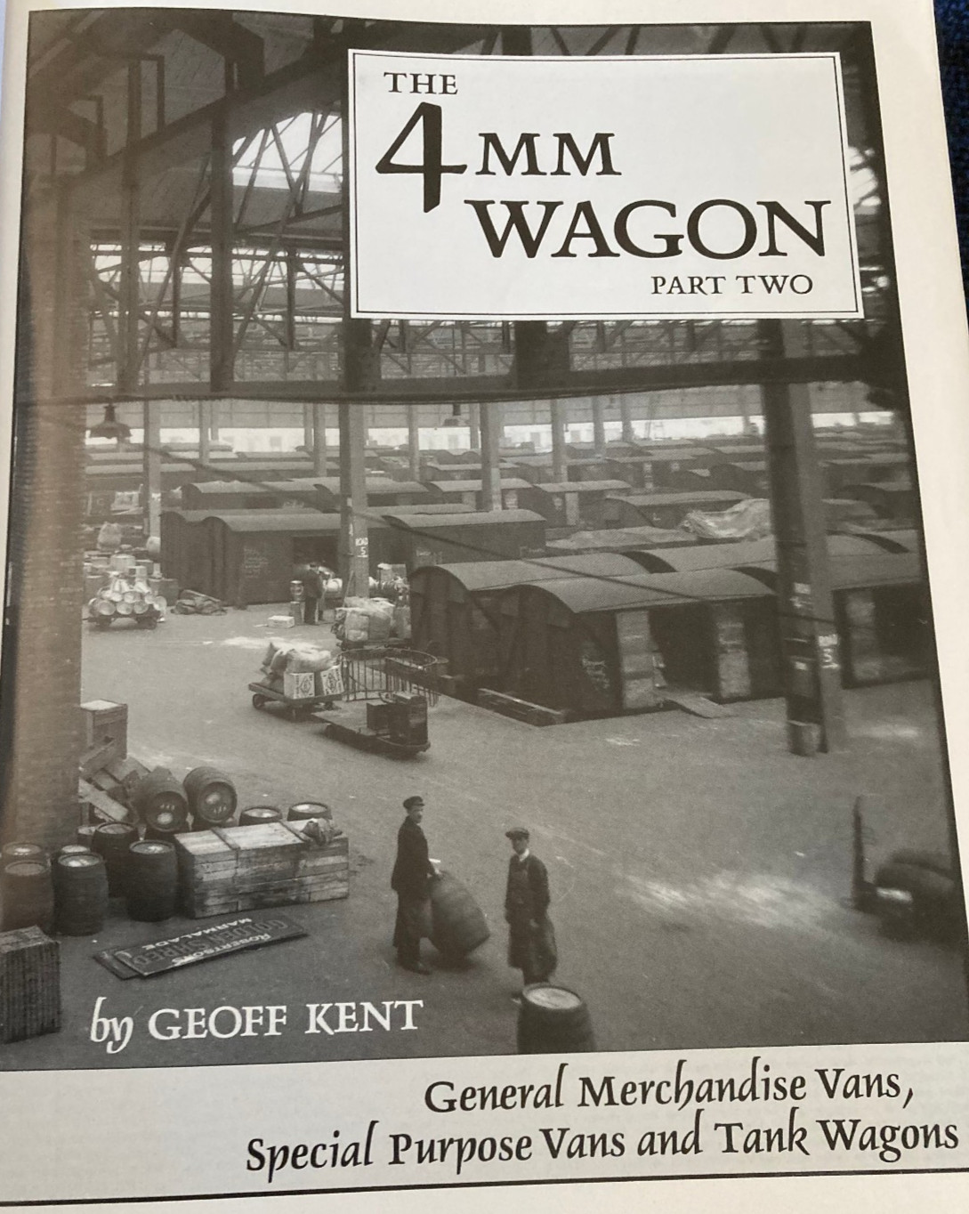 The 4mm Wagon by Geoff Kent (Part Two), 1995, Paperback