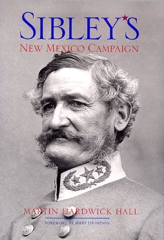 Sibley’s New Mexico Campaign