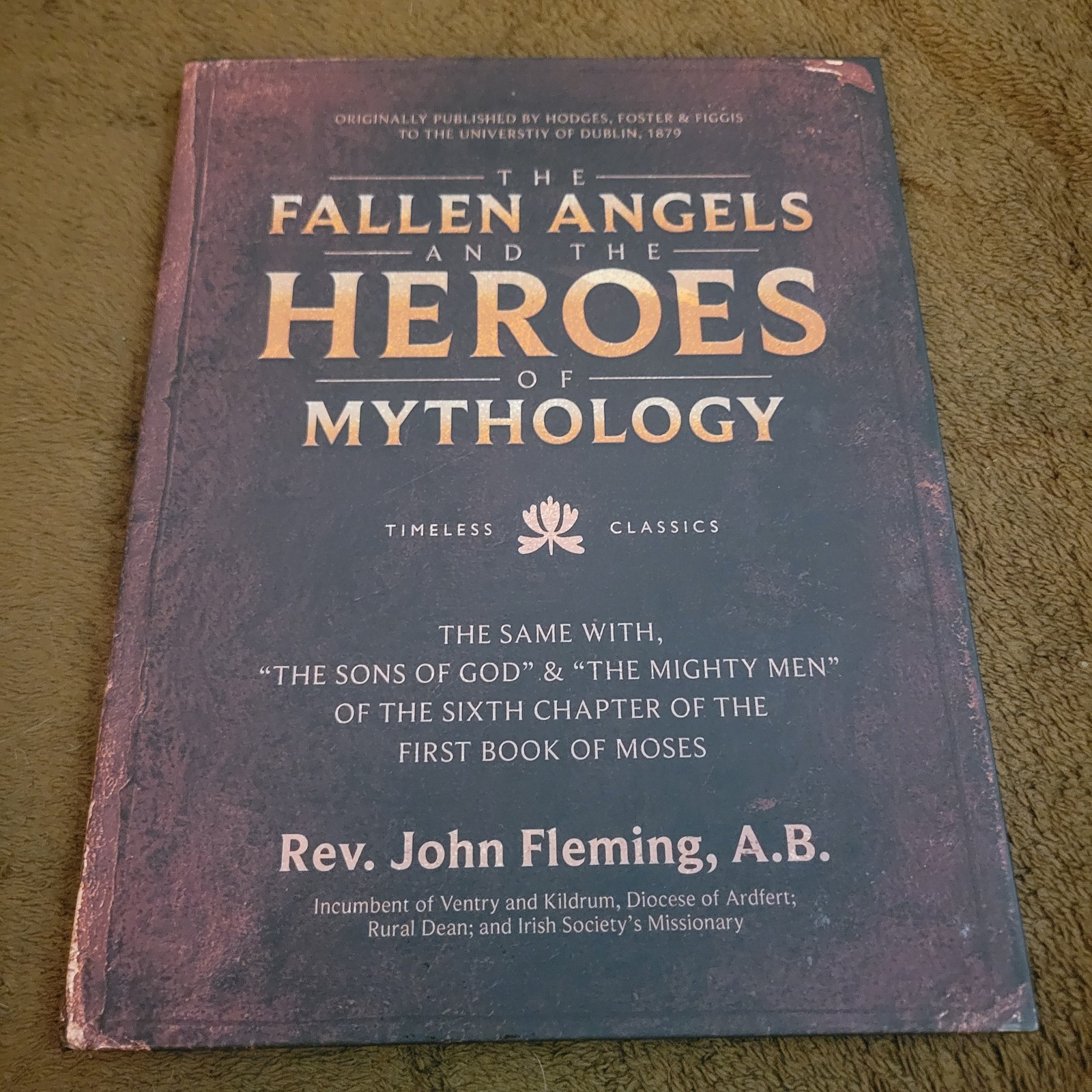 The Fallen Angels and the Heroes of Mythology by John Fleming