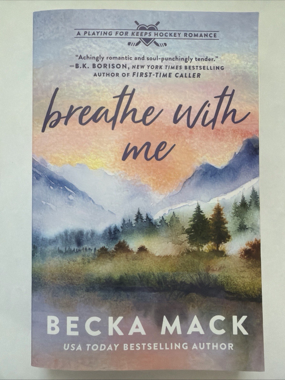 Breathe with Me: A Playing for Keeps Hockey Romance, Book 5 – By: Becka Mack