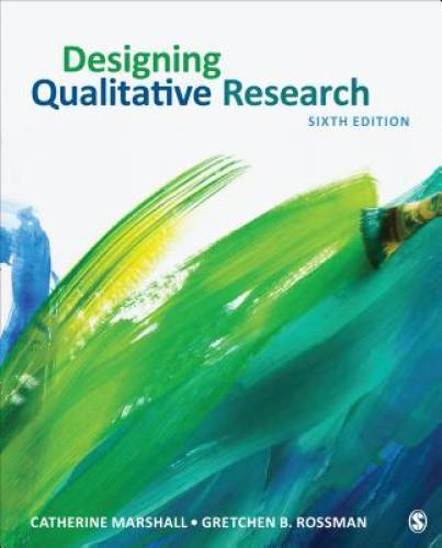 Designing Qualitative Research – Paperback By Marshall, Catherine – GOOD