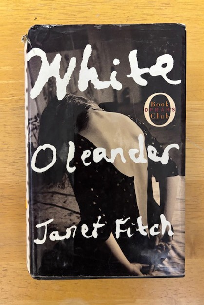 White Oleander – Hardcover By Fitch, Janet – VERY GOOD, rumpled dustcover!
