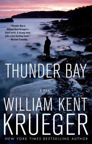 NEW Thunder Bay: A Novel (Cork O’Conno… 9781439157824 by Krueger, William Kent