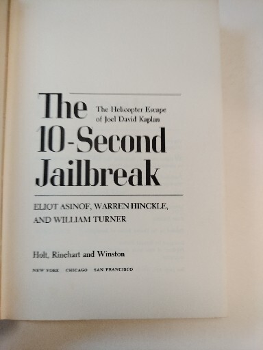 10 Second Jailbreak by Eliot Asinon 1973 1st Ed. HCDJ Ex-Library