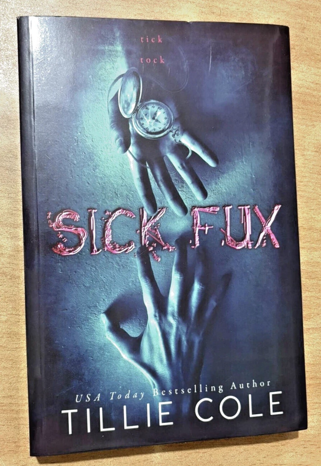 Sick Fux by Tillie Cole, Paperback Book