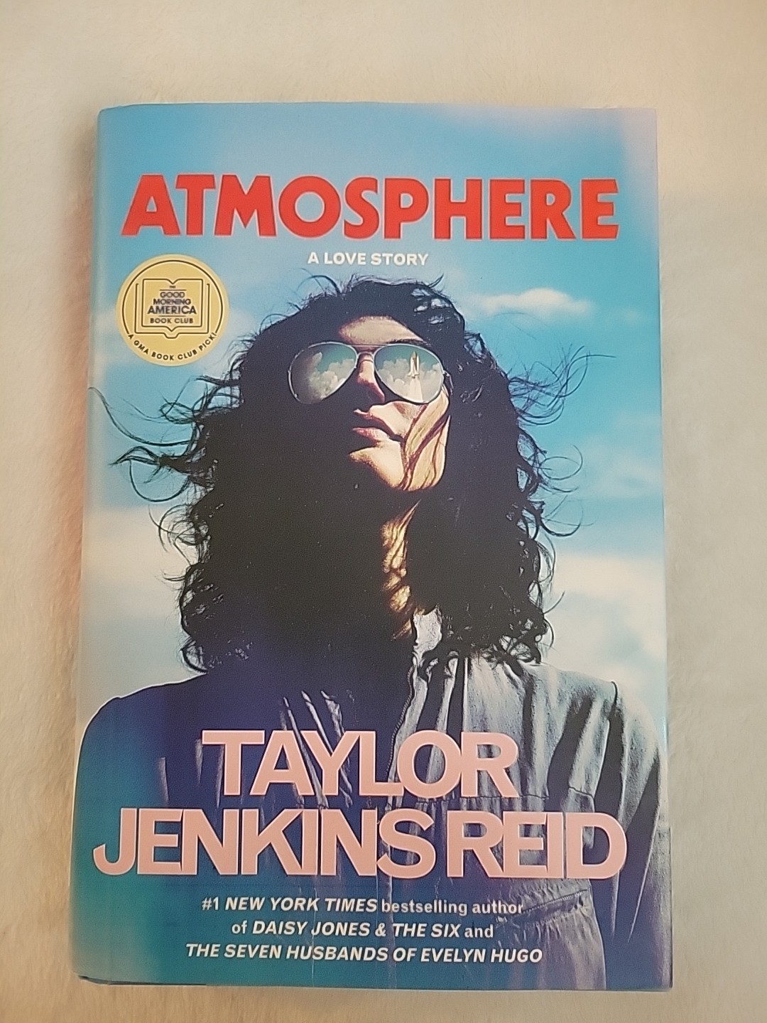 Atmosphere: A GMA Book Club Pick: A Love Story by Reid, Taylor Jenkins Hardback