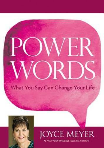 Power Words: What You Say Can Change Your Life – Hardcover – GOOD