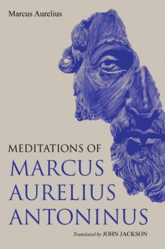 Meditations of Marcus Aurelius Antoninus, Aurelius, Marcus, Excellent Book