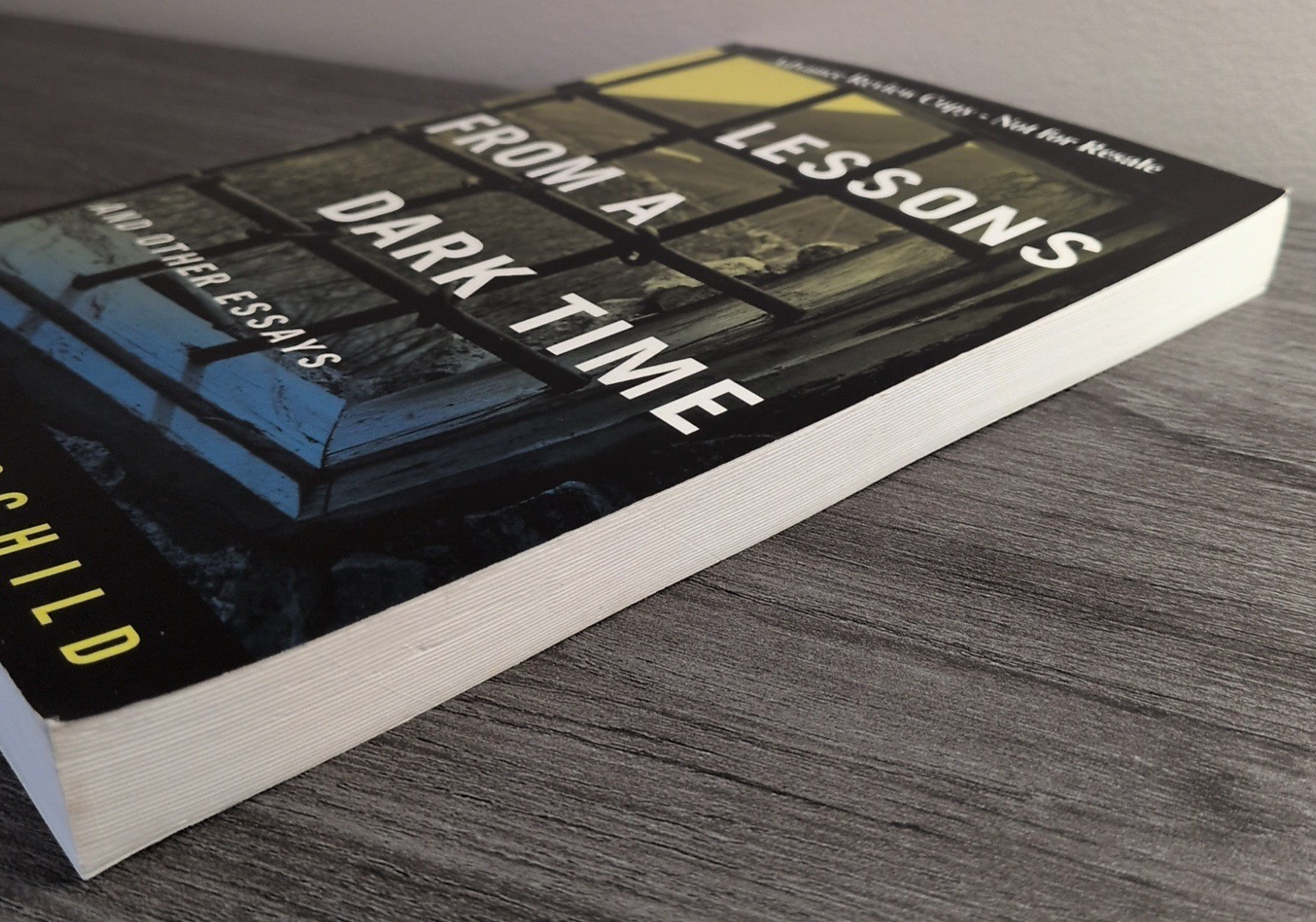 Lessons From a Dark Time and Other Essays by Adam Hochschild – Advanced copy