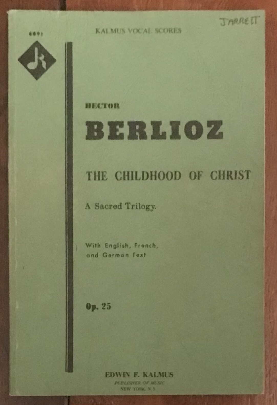 BERLIOZ «THE CHILDHOOD OF CHRIST» PIANO/VOCAL SCORE PB VG FR/ENG/GER TEXT