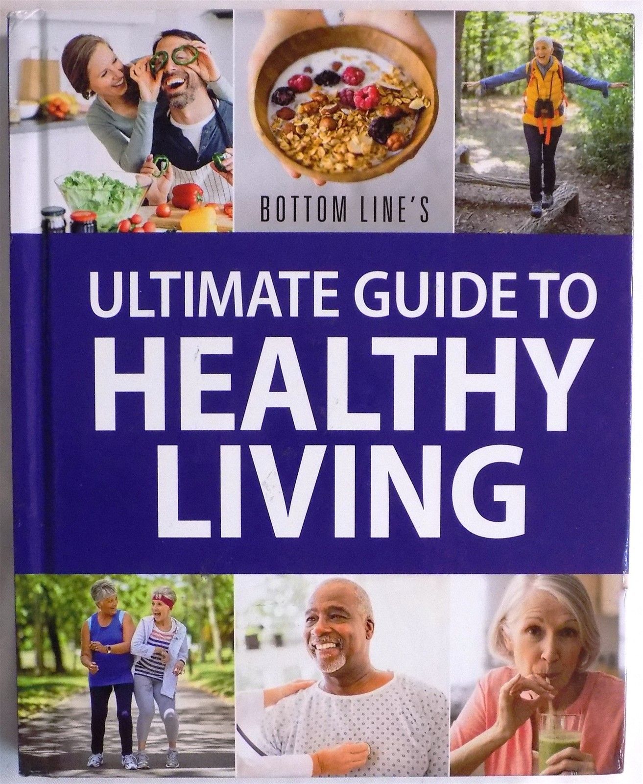 Bottom Line’s Ultimate Guide to Healthy Living Hardcover 2024