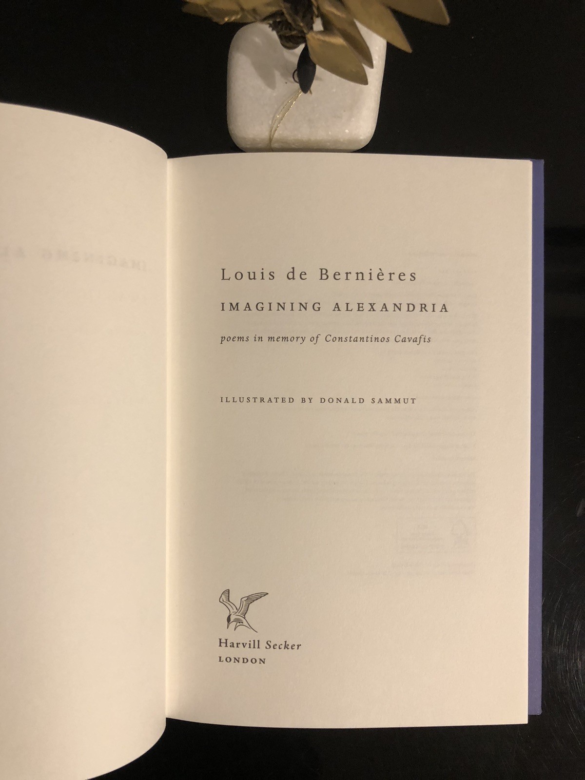 Poetry Imagining Alexandria Louis De Bernieres Harvill &Secker 2013 F.Ed/F.Pr.LN