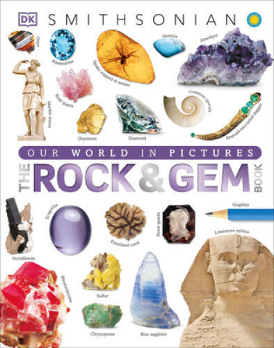 The Rock and Gem Book: A Visual Encyclopedia of the Earth – VERY GOOD