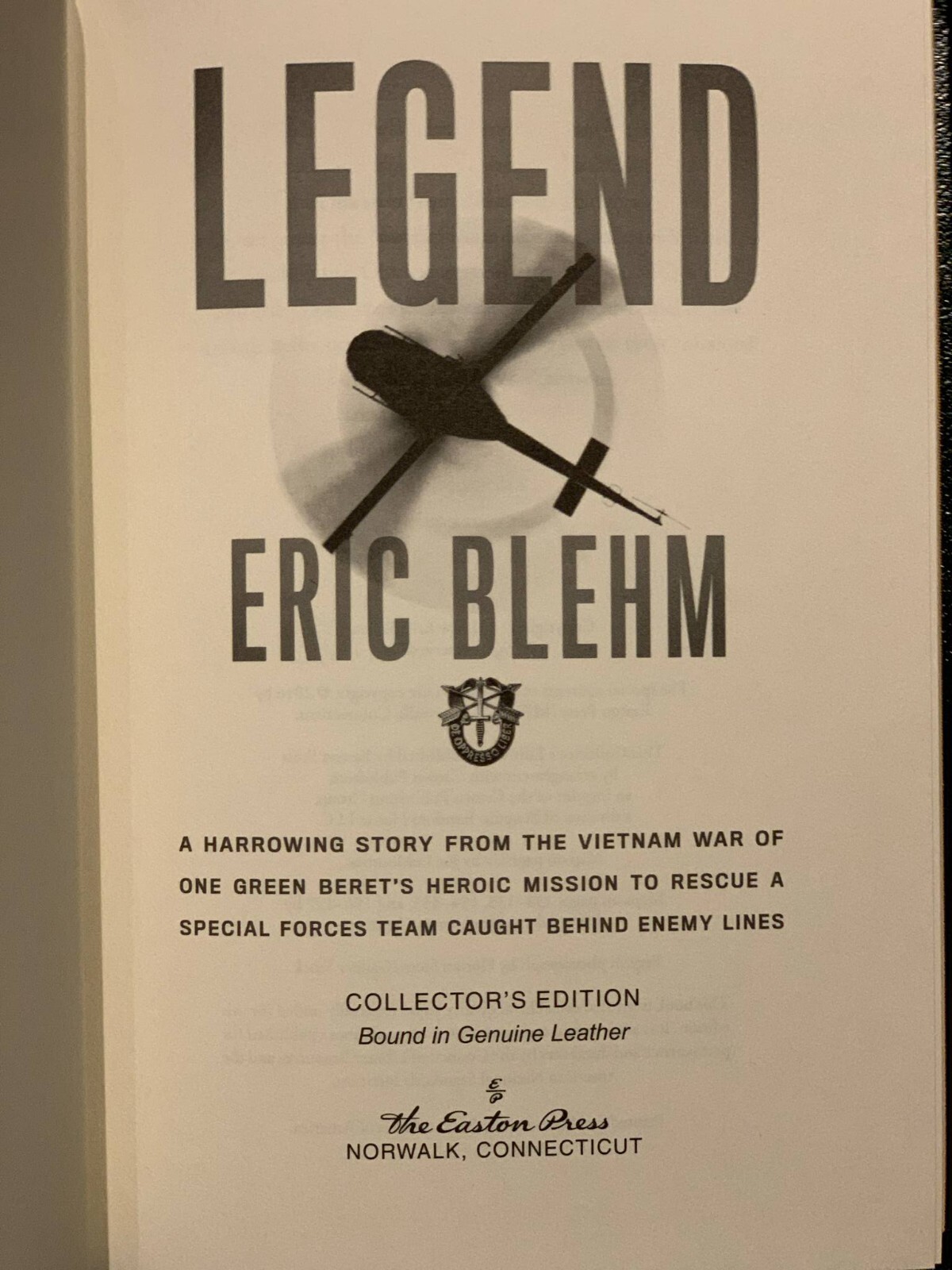 Easton Press: Legend by Eric Blehm ***Collector’s Edition***