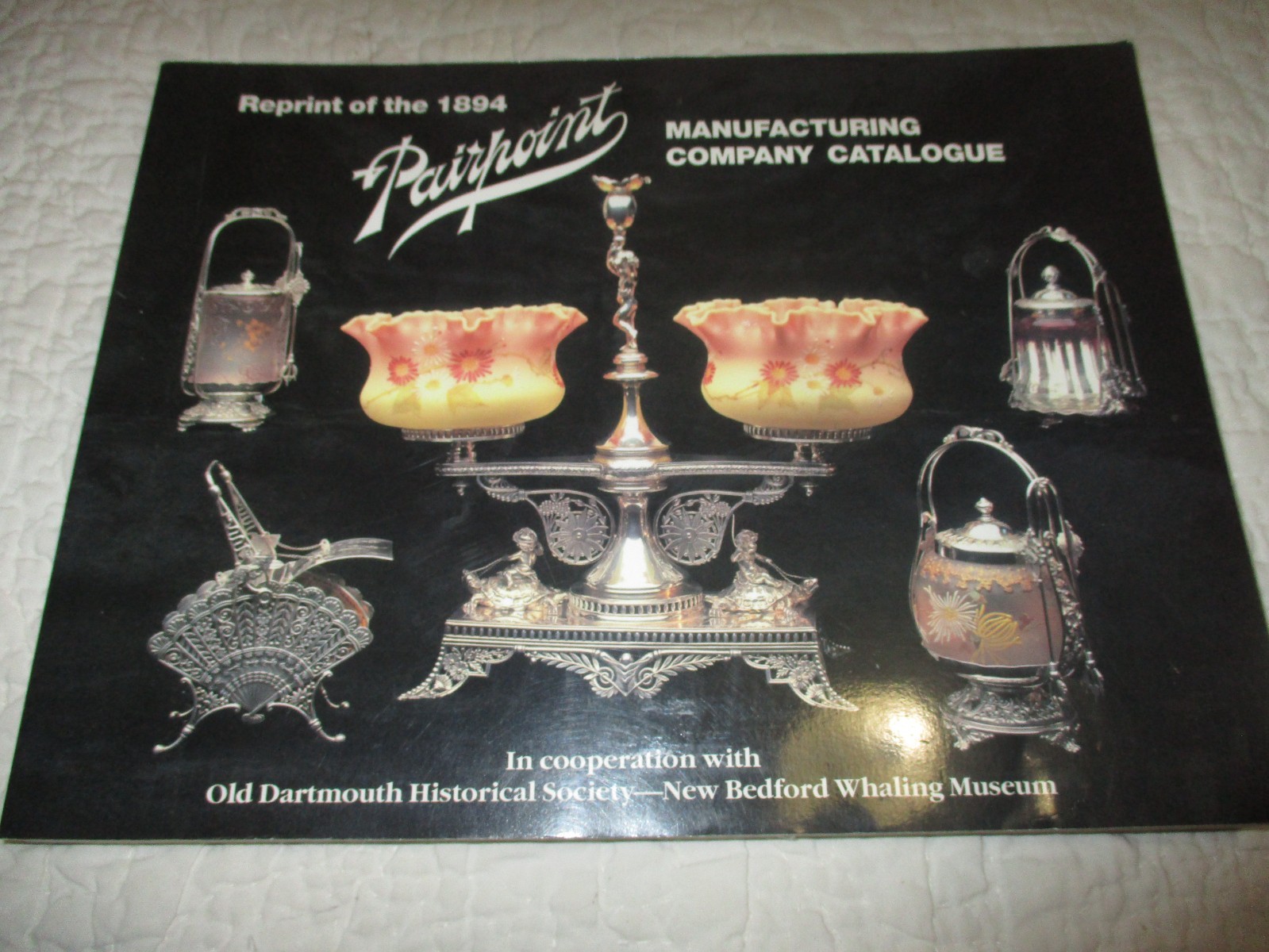 Pairpoint Mfg. Co. Catalogue Reprint of the 1894, SC Book c1997 200 pages