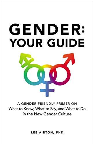 Gender: Your Guide: A Gender-F – Hardcover – ACCEPTABLE