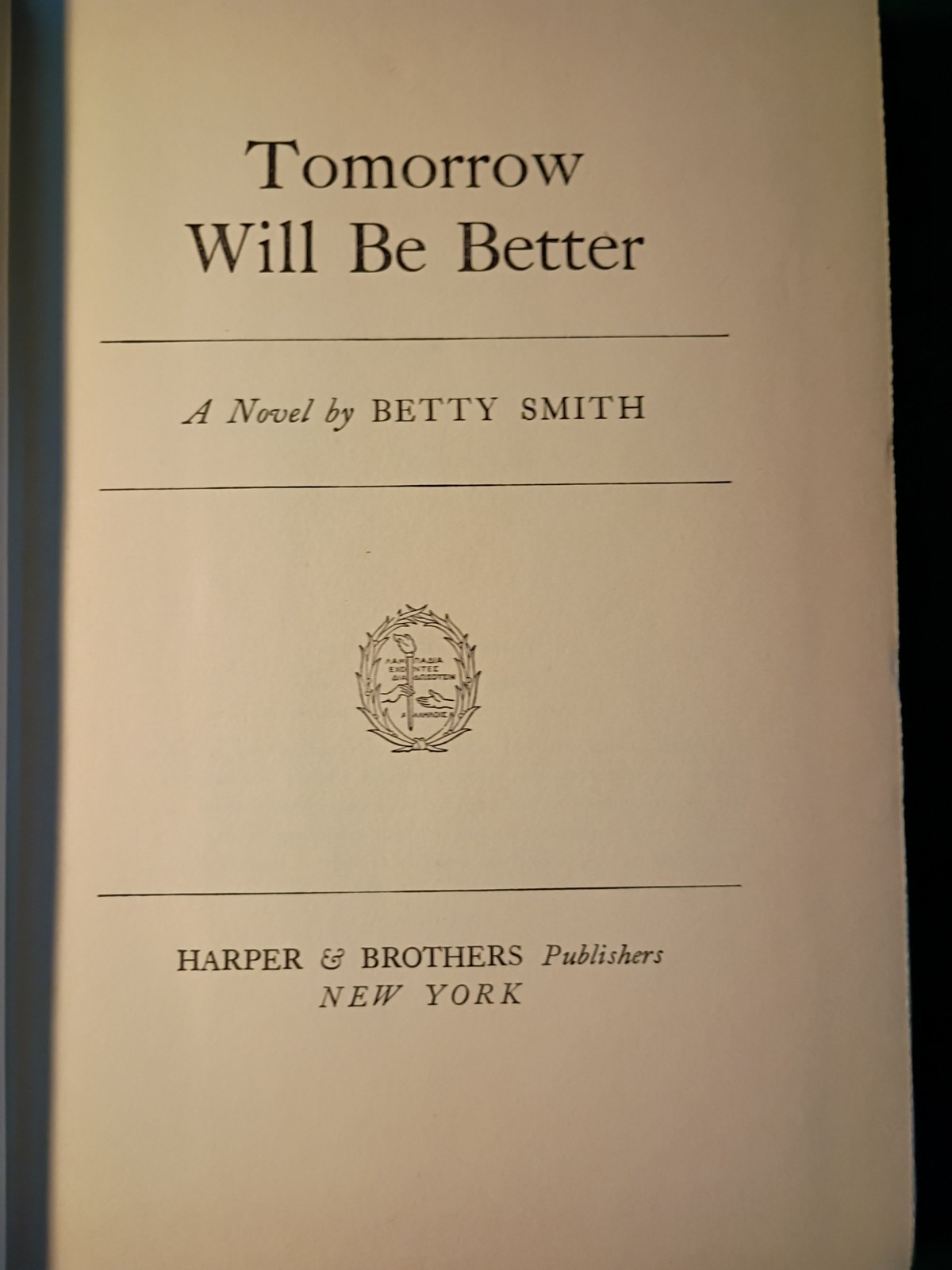 1948 FIRST EDITION Betty Smith TOMORROW WILL BE BETTER Brooklyn 1920’s