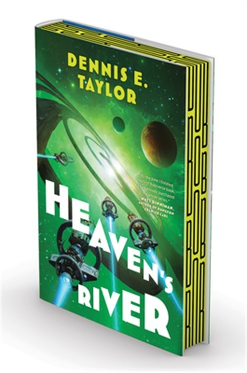 Heaven’s River: Bobiverse: Book 4 (Hardback or Cased Book)
