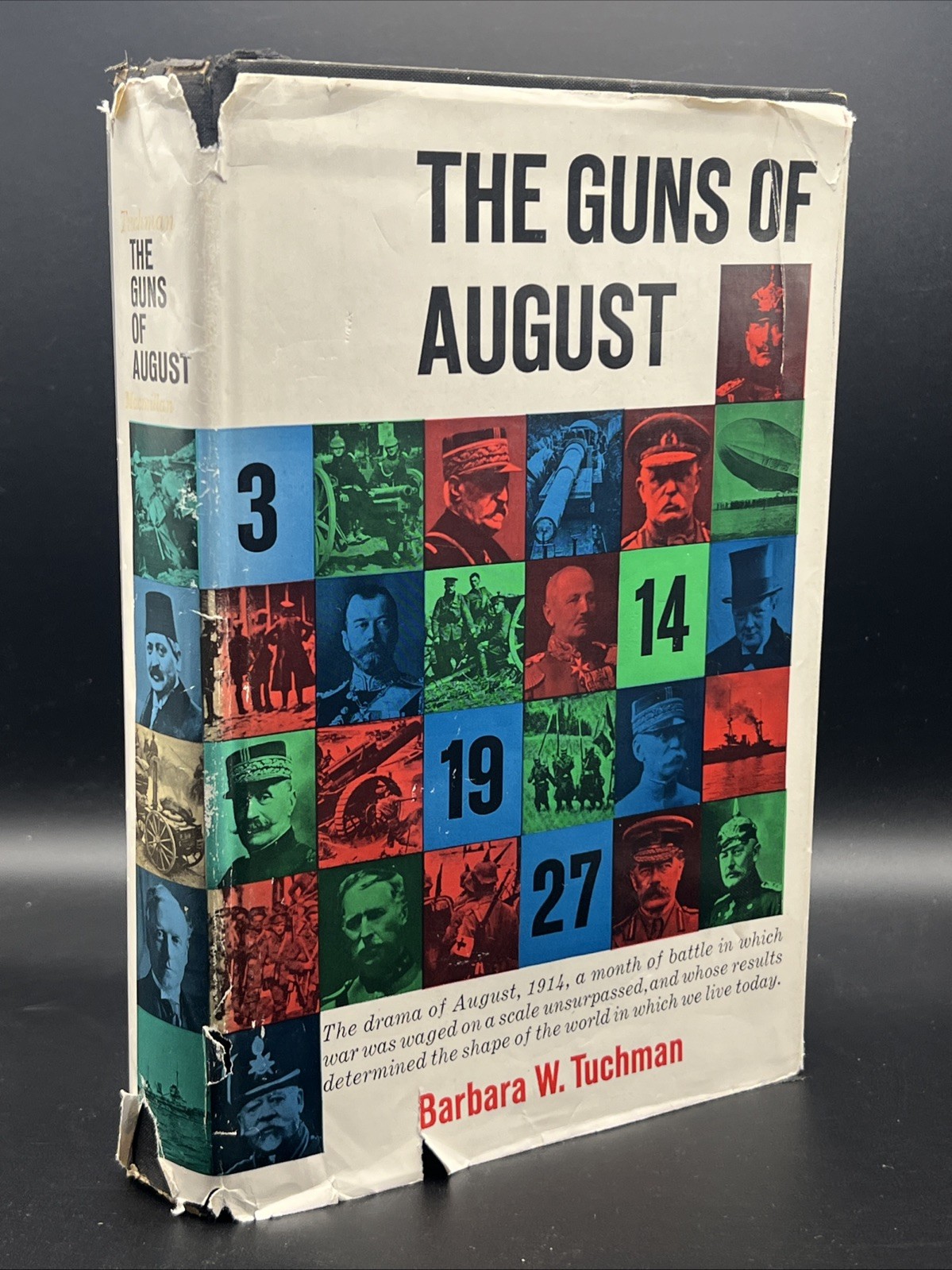 The Guns of August by Barbara W. Tuchman 1st Edition 1st Printing Hardcover 1962