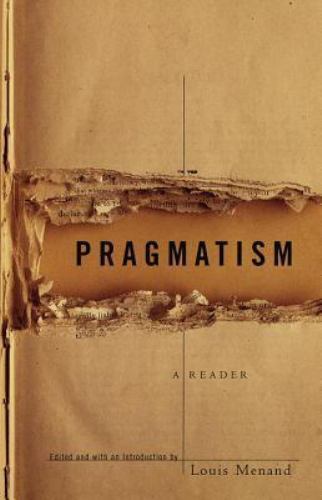 Pragmatism: A Reader – 9780679775447, paperback, Louis Menand
