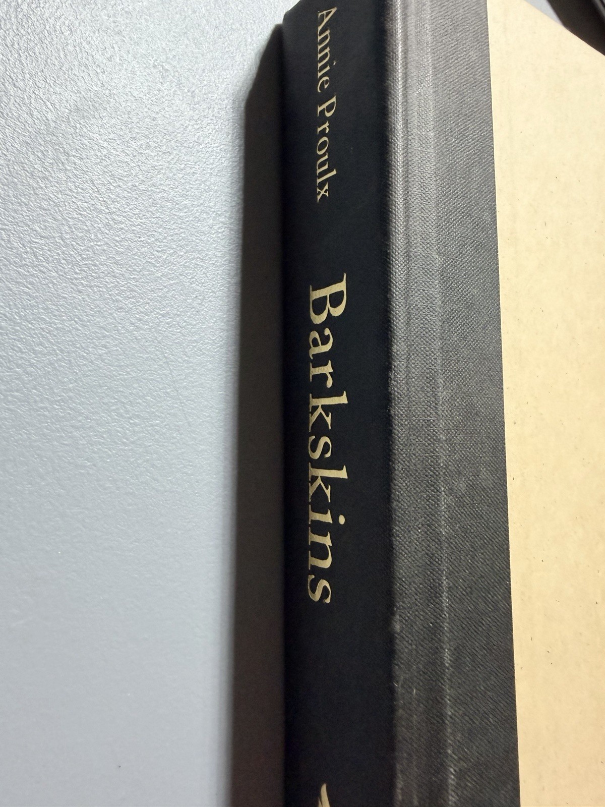 Barkskins A Novel by Annie Proulx 2016 Scribner Hardcover Reading Copy No DJ