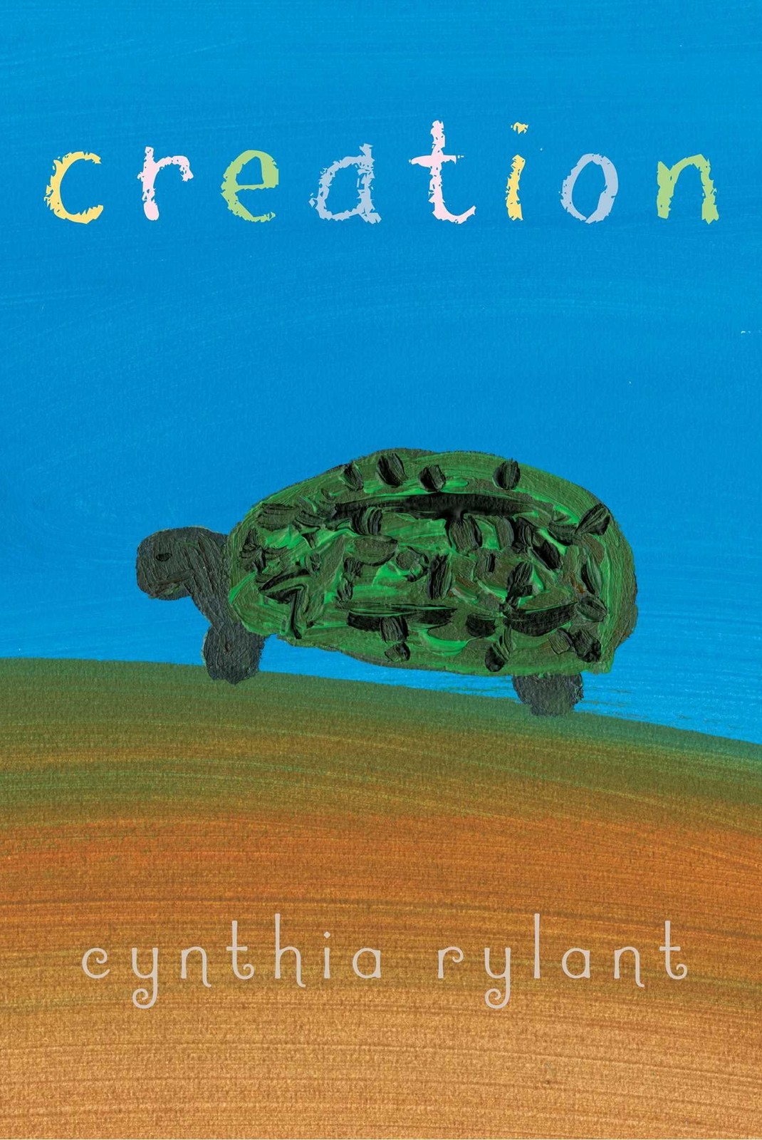 Creation – hardcover Rylant, Cynthia