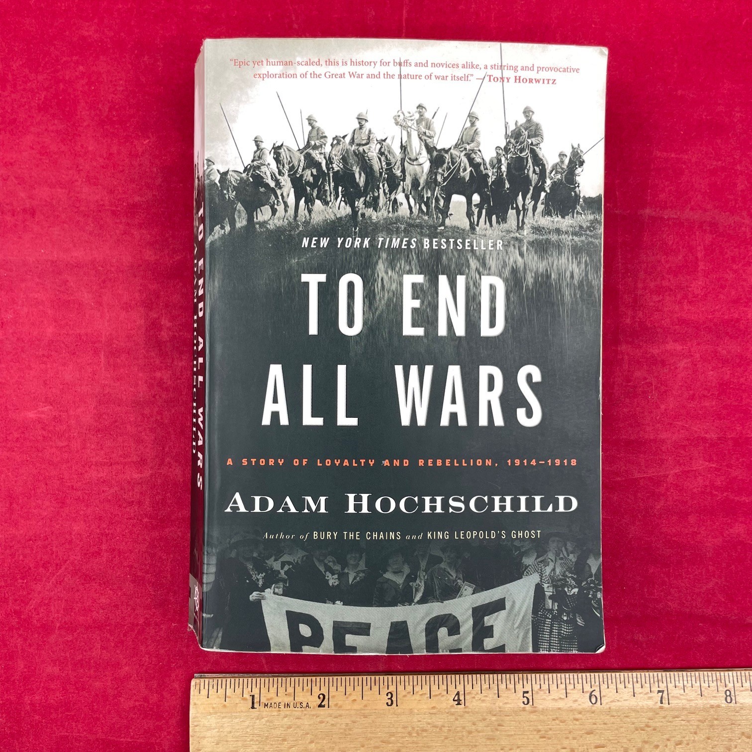 Vintage 2011 To End All Wars Adam Hochschild Paperback Book