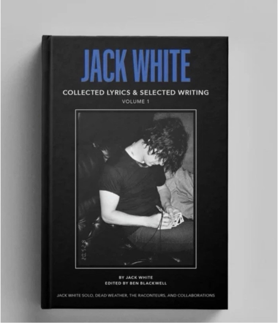 PRESALE Jack White SIGNED BOOK Collected Lyrics & Selected Writing Volume 1