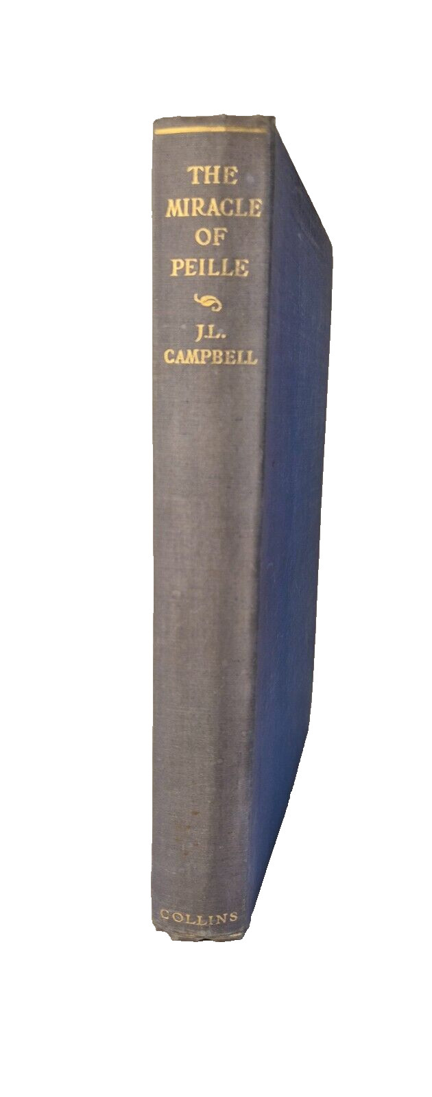 The miracle of Peille by J.L. Campbell First edition 1930 Collins